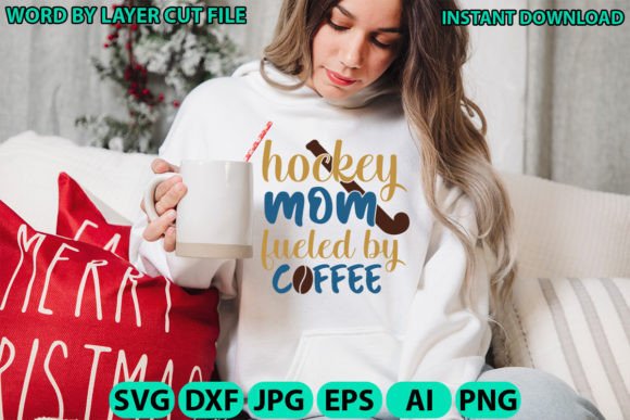 Download Hockey Mom Fueled by Coffee Cut File - Premium Resources